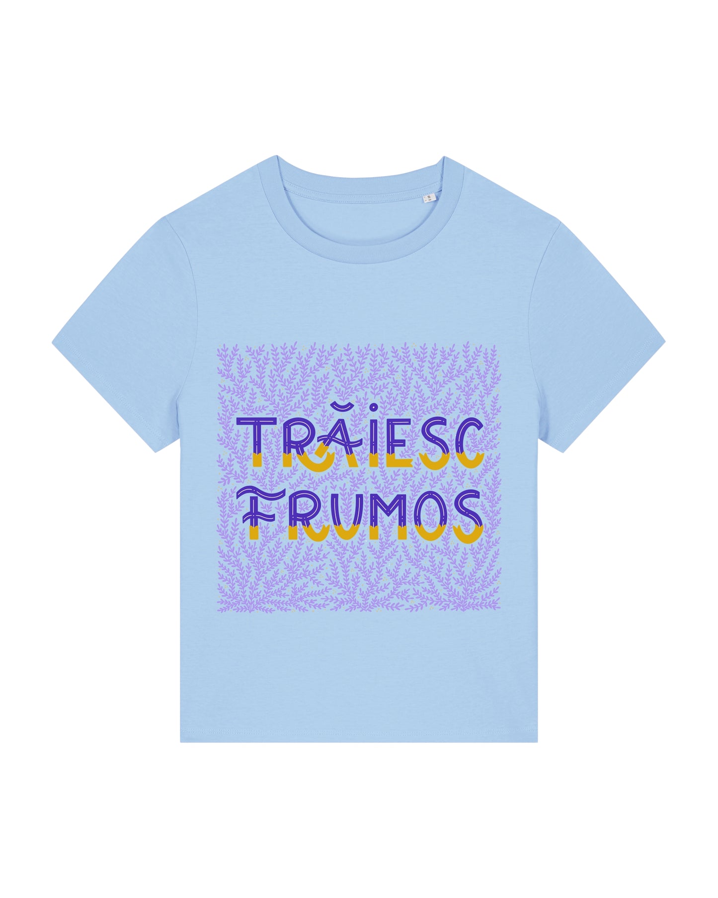 TRICOU TRĂIESC FRUMOS